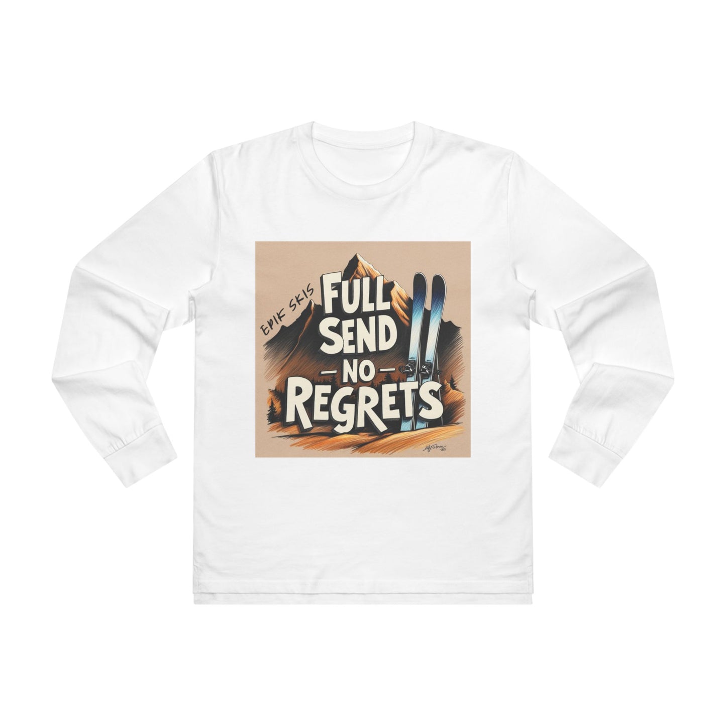 Full Send No Regrets Ski Longsleeve Tee