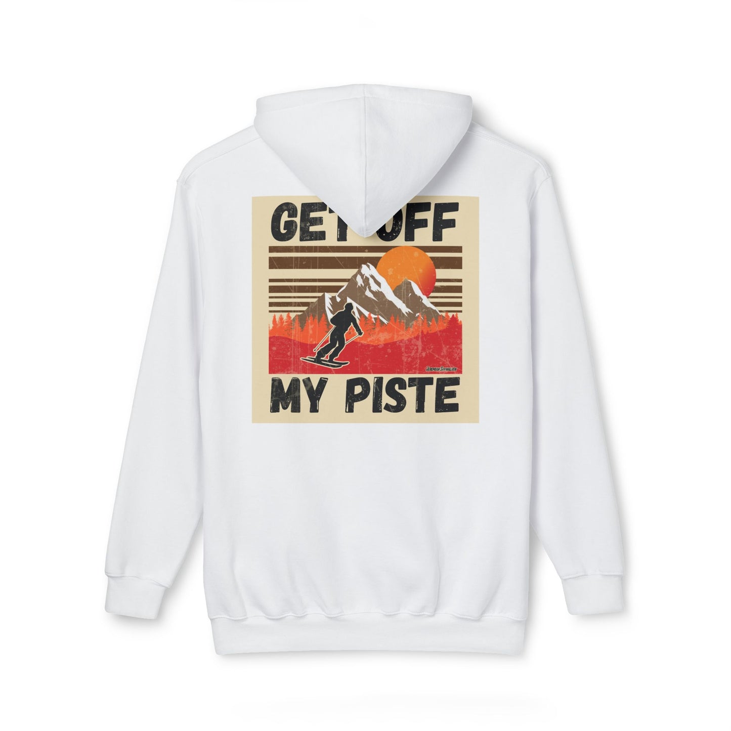 Ski Hoodie — "Get Off My Piste" Retro Skiing Pullover