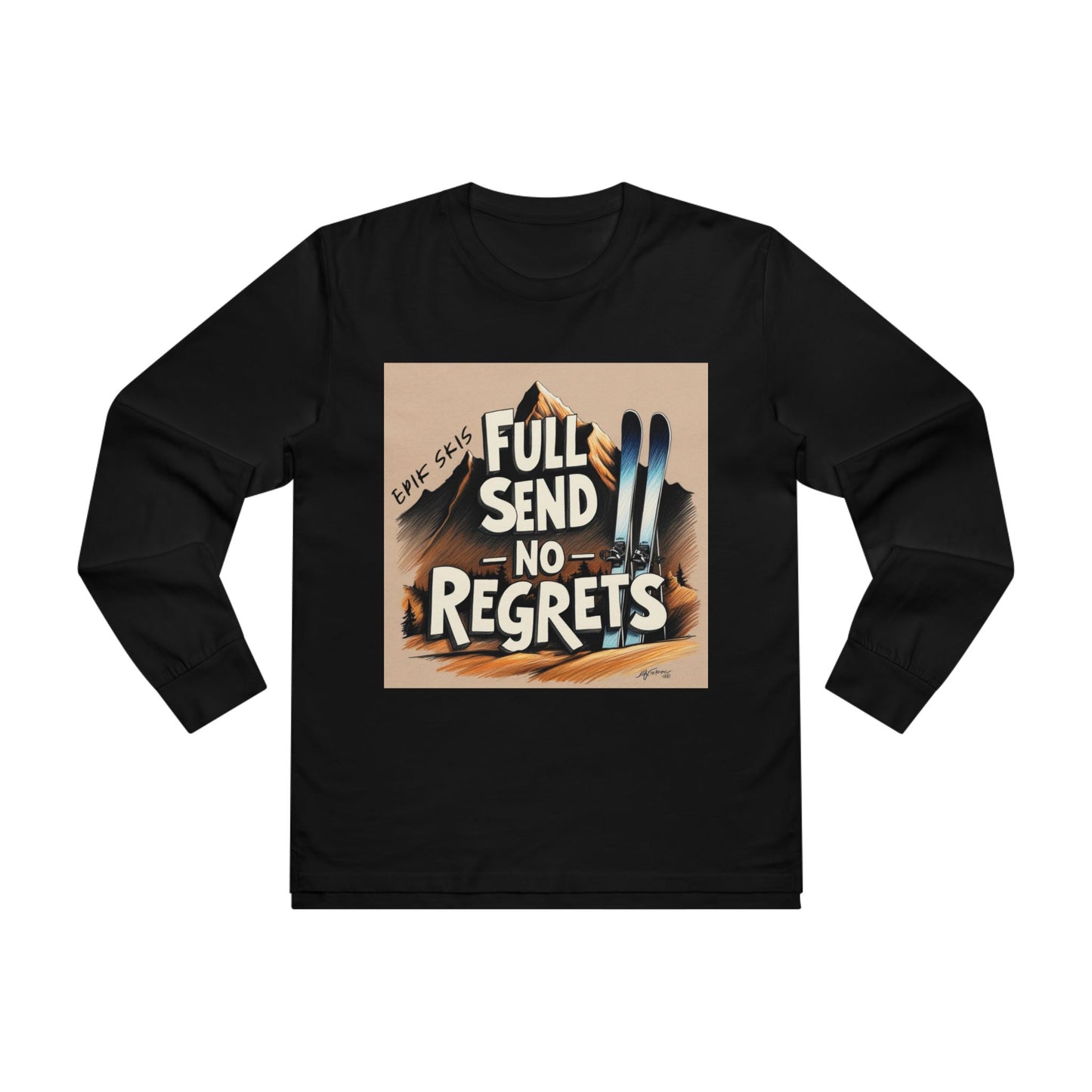 Full Send No Regrets Ski Longsleeve Tee
